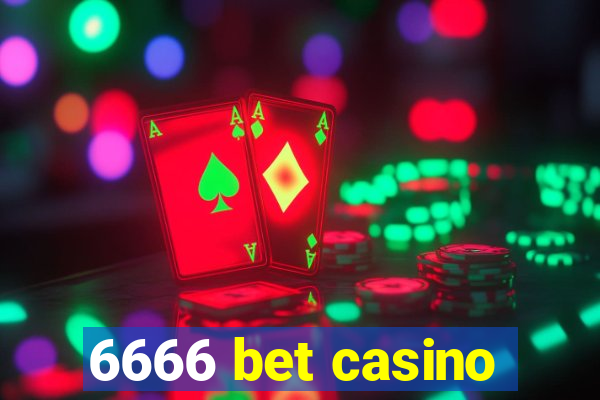 6666 bet casino